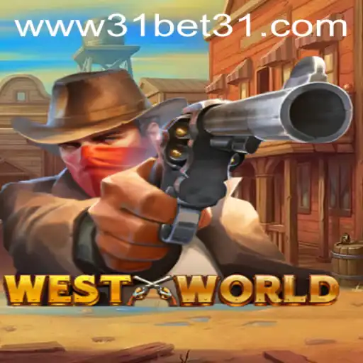 Exploring WestWorld: The Game That Combines Strategy and Chance with the Exciting 31 Bet Feature